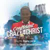 Confident-Crazy4Christ - Bigging You Up - Single